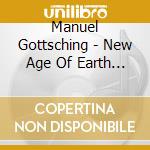 Manuel Gottsching - New Age Of Earth (Ashra) cd