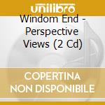 Windom End - Perspective Views (2 Cd) cd
