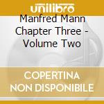 Manfred Mann Chapter Three - Volume Two cd