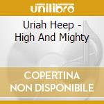 Uriah Heep - High And Mighty cd