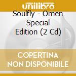Soulfly - Omen Special Edition (2 Cd) cd musicale