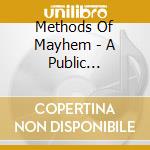 Methods Of Mayhem - A Public Disservice Announcement cd