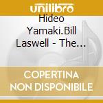 Hideo Yamaki.Bill Laswell - The Drawing Center cd