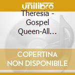 Theresia - Gospel Queen-All Classics cd
