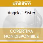 Angelo - Sister cd