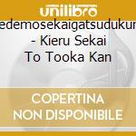 Soredemosekaigatsudukunara - Kieru Sekai To Tooka Kan cd