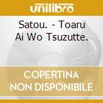 Satou. - Toaru Ai Wo Tsuzutte. cd