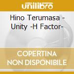 Hino Terumasa - Unity -H Factor- cd