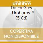 Dir En Grey - Uroboros * (5 Cd) cd