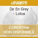 Dir En Grey - Lotus cd