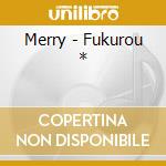 Merry - Fukurou * cd