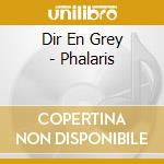 Dir En Grey - Phalaris cd