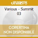 Various - Summit 03 cd