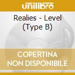 Realies - Level (Type B) cd musicale di Realies