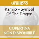 Kamijo - Symbol Of The Dragon cd
