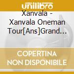 Xanvala - Xanvala Oneman Tour[Ans]Grand Final At Ebisu Liquidroom 2023.08.31 cd