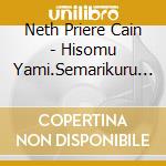 Neth Priere Cain - Hisomu Yami.Semarikuru Kyouki cd