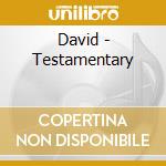 David - Testamentary cd