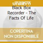 Black Box Recorder - The Facts Of Life cd
