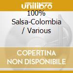 100% Salsa-Colombia / Various cd musicale di Various