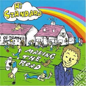 Hi-Standard - Making The Road cd musicale di Hi