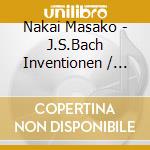 Nakai Masako - J.S.Bach Inventionen / Sinfonien cd