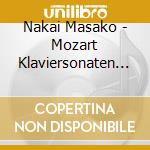 Nakai Masako - Mozart Klaviersonaten Kv310. 330. 331. 332 Fantasia Kv397 cd