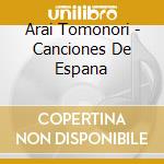 Arai Tomonori - Canciones De Espana cd