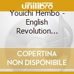 Youichi Hembo - English Revolution -The Beauty Of The World cd