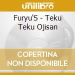 Furyu'S - Teku Teku Ojisan cd