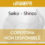 Saiko - Shinzo cd
