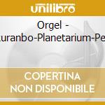 Orgel - Sakuranbo-Planetarium-Peach cd