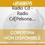Radio Cd - Radio Cd[Pelsona Radio]Vol.1 (2 Cd) cd
