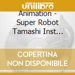 Animation - Super Robot Tamashi Inst Vol.1 cd
