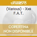 (Various) - Xxx F.A.T. cd