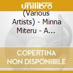 (Various Artists) - Minna Miteru - A Compilation Of Japanese Indie Music (2 Cd) cd