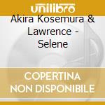 Akira Kosemura & Lawrence - Selene cd
