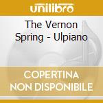 The Vernon Spring - Ulpiano cd