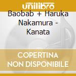 Baobab + Haruka Nakamura - Kanata cd