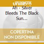 Afi - Silver Bleeds The Black Sun... cd