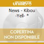 News - Kibou -Yell- * cd