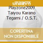Playzone2009 Taiyou Karano Tegami / O.S.T. cd