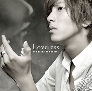 Tomohisa Yamashita - Loveless cd musicale di Yamashita, Tomohisa