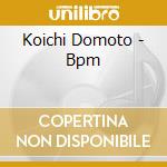 Koichi Domoto - Bpm cd