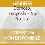 Domoto, Tsuyoshi - Niji No Uta cd