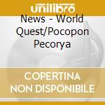News - World Quest/Pocopon Pecorya cd