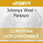 Johnnys West - Paripipo cd