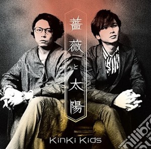 Kinki Kids - Bara To Taiyo cd musicale di Kinki Kids