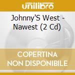 Johnny'S West - Nawest (2 Cd) cd
