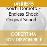 Koichi Domoto - Endless Shock Original Sound Track 2 cd